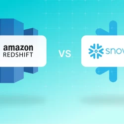 Snowflake vs Redshift: Which is Better for Cloud Data Warehousing?